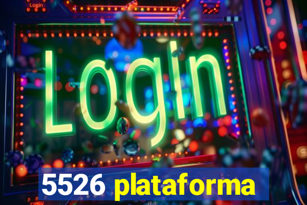 5526 plataforma